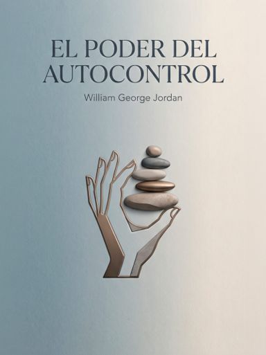 El Poder del Autocontrol