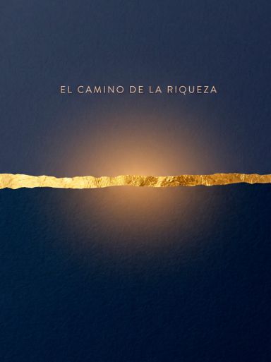 El Camino de la Riqueza